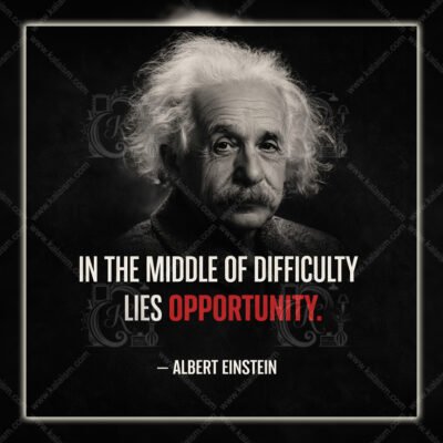 Albert Einstein Motivational Quote Wall Art ? Opportunity in Difficulty